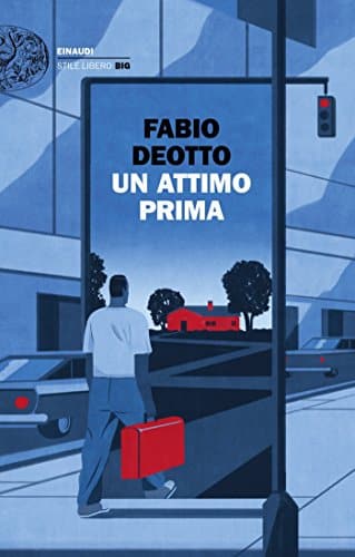 Un Attimo Prima Di Fabio Deotto - Babelezon.com