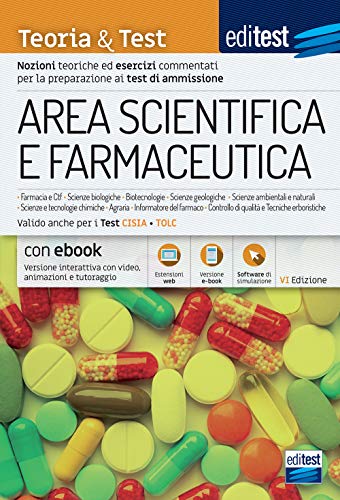 Test Ammissione Area Scientifica E Farmaceutica 2021: Manuale Di Teoria ...