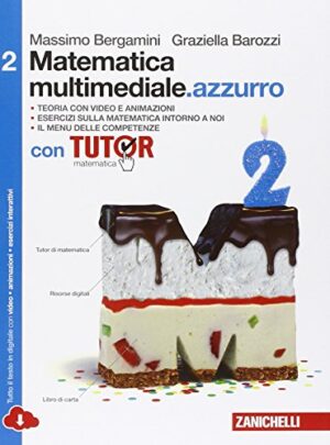 Lineamenti di matematica.azzurro. Per le Scuole superiori. Con e-book. Con  Libro: Tutor (Vol. 4) di Graziella Barozzi, Massimo Bergamini - Babelezon. com