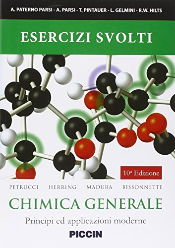 Esercizi Svolti. Chimica Generale. Principi Ed Applicazioni Moderne Di ...