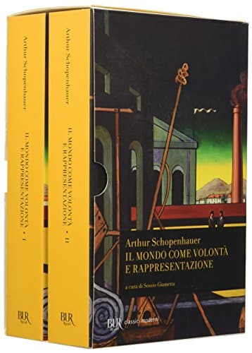 Il Mondo Come Volontà E Rappresentazione Due Volumi Indivisibili Di Arthur Schopenhauer 6475