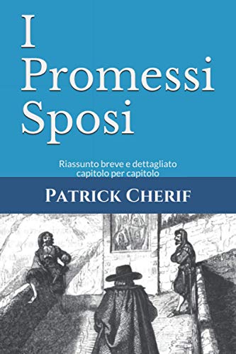 I Promessi Sposi: Riassunto Breve E Dettagliato Capitolo Per Capitolo ...