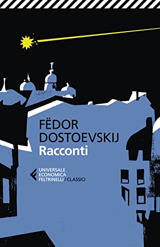 Racconti (IV) Di Fëdor Dostoevskij - Babelezon.com